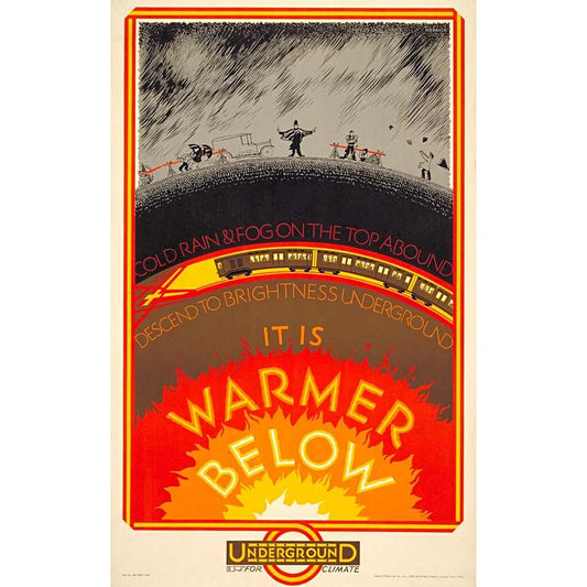 It Is Warmer Below 30 x 40 print