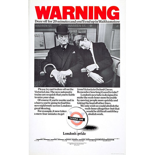 Warning; doze off for 20 minutes and you'll end up in Walthamstow